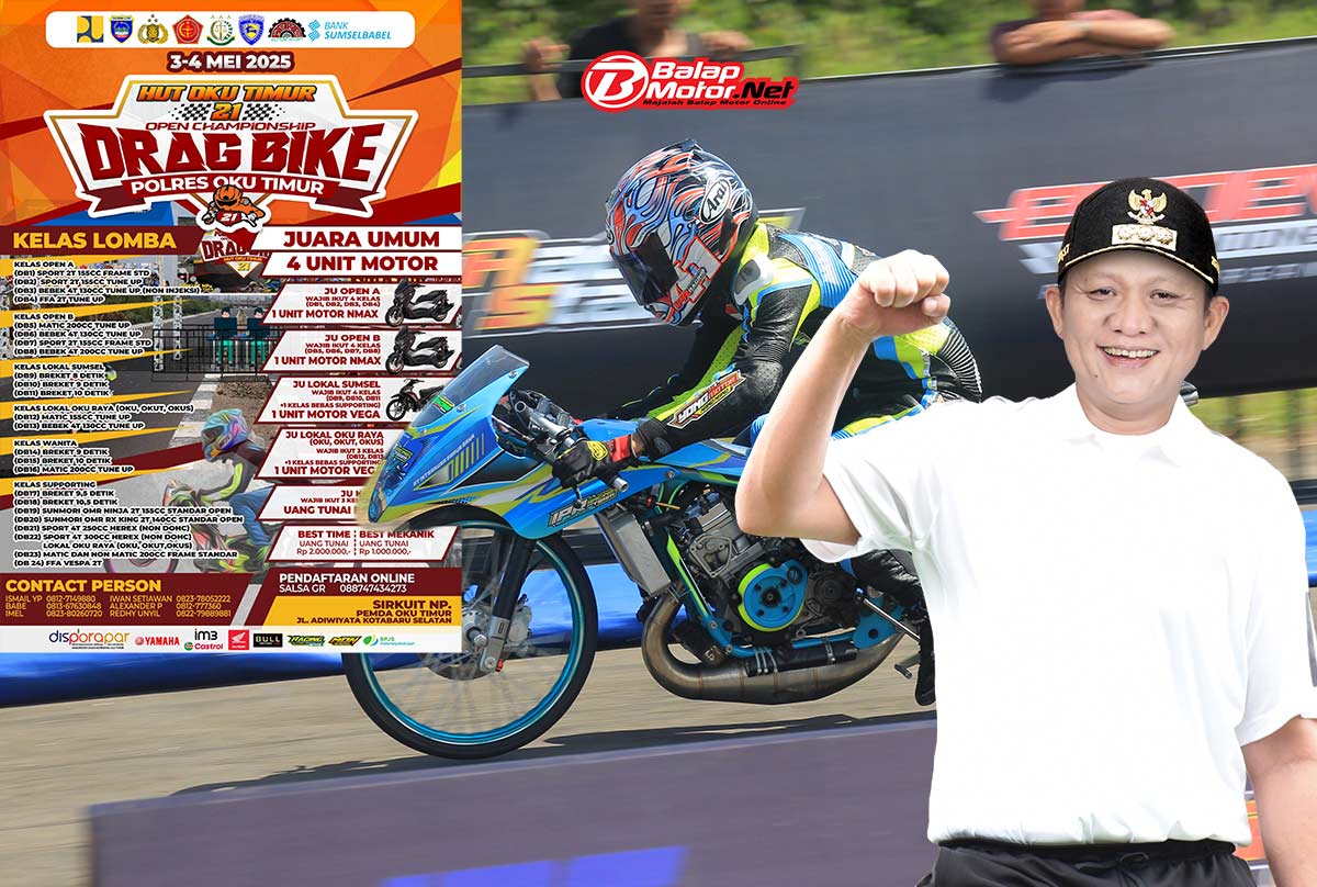 HUT OKU Timur 21 Open Championship Drag Bike Digelar 3-4 Mei 2025, Hadiahnya Mantap!